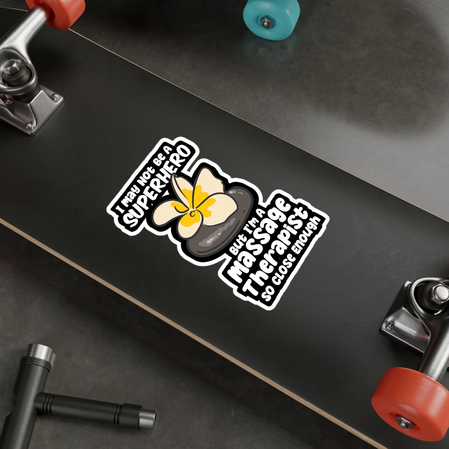 I May Not Be A Superhero But I'm A Massage Therapist - Massage-therapy Sticker for Laptop Sticker. Water Bottle Sticker, Vinyl Cat Decal - Massage-therapy Gift