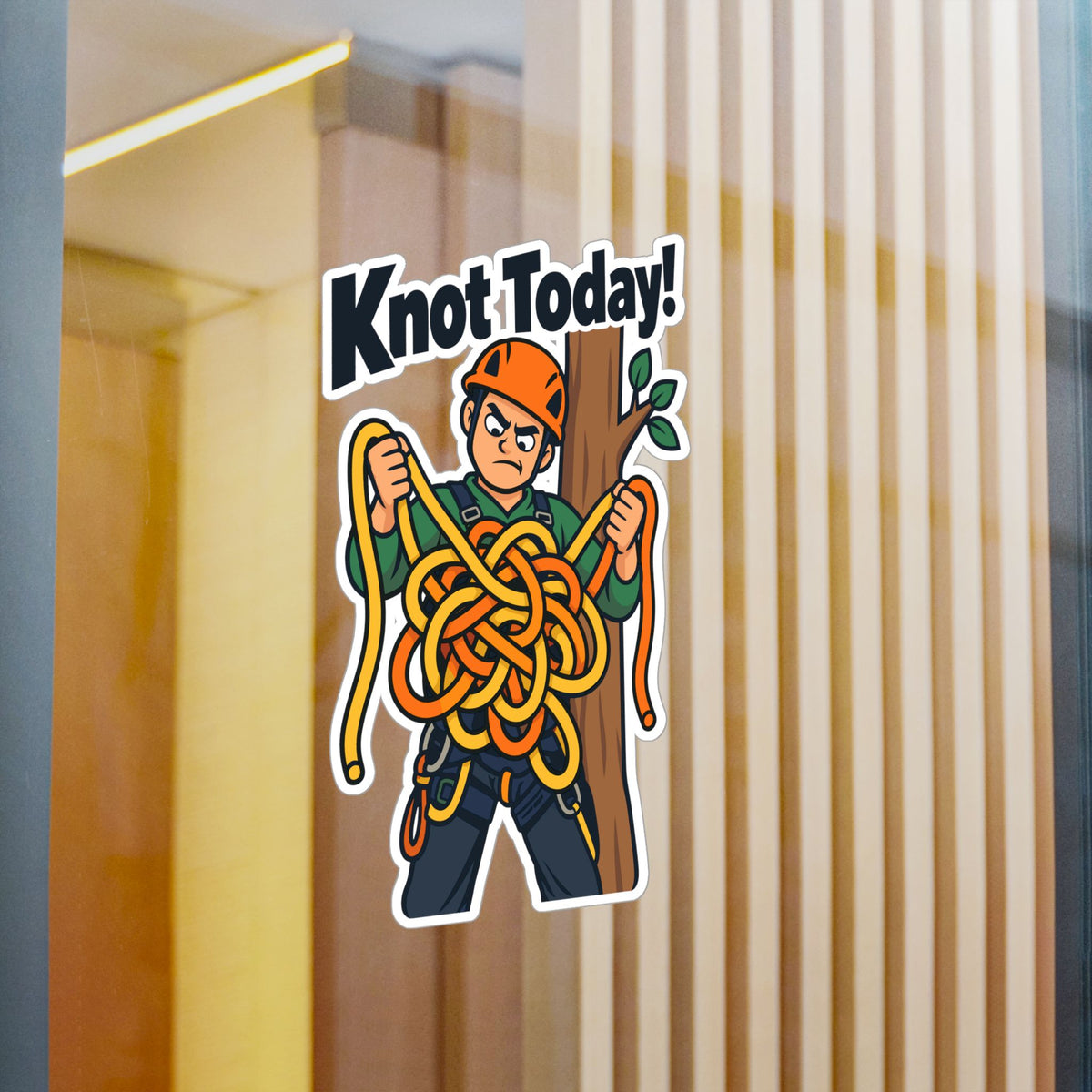Tree Sticker "Knot Today!" - Funny Tree Worker and Branch Manager Decals for Laptop or Water Bottle