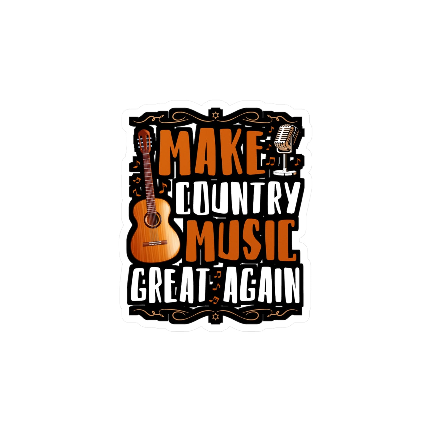 Make Country Music Great Again - Country Sticker for Laptop Sticker. Water Bottle Sticker, Vinyl Country music Decal - Country Gift