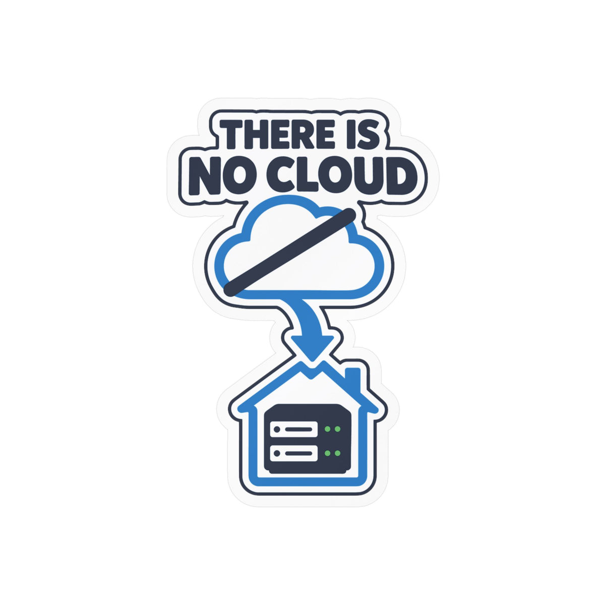 Cloud Sticker - There Is No Cloud, Server House and Arrow Design, Tech Decals for Laptop and Water Bottle