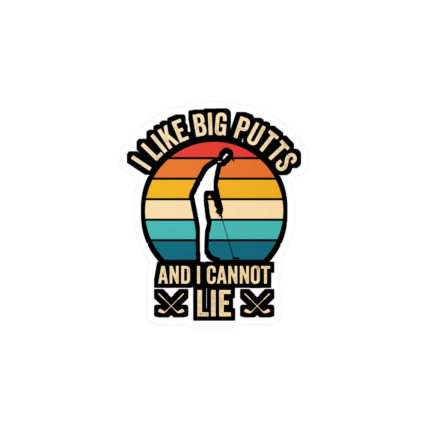 I Like Big Putts - Golf Sticker for Car Window Laptop Sticker. Water Bottle Sticker, Vinyl Golfing Decal, Golfer Sticker - Golf Gift