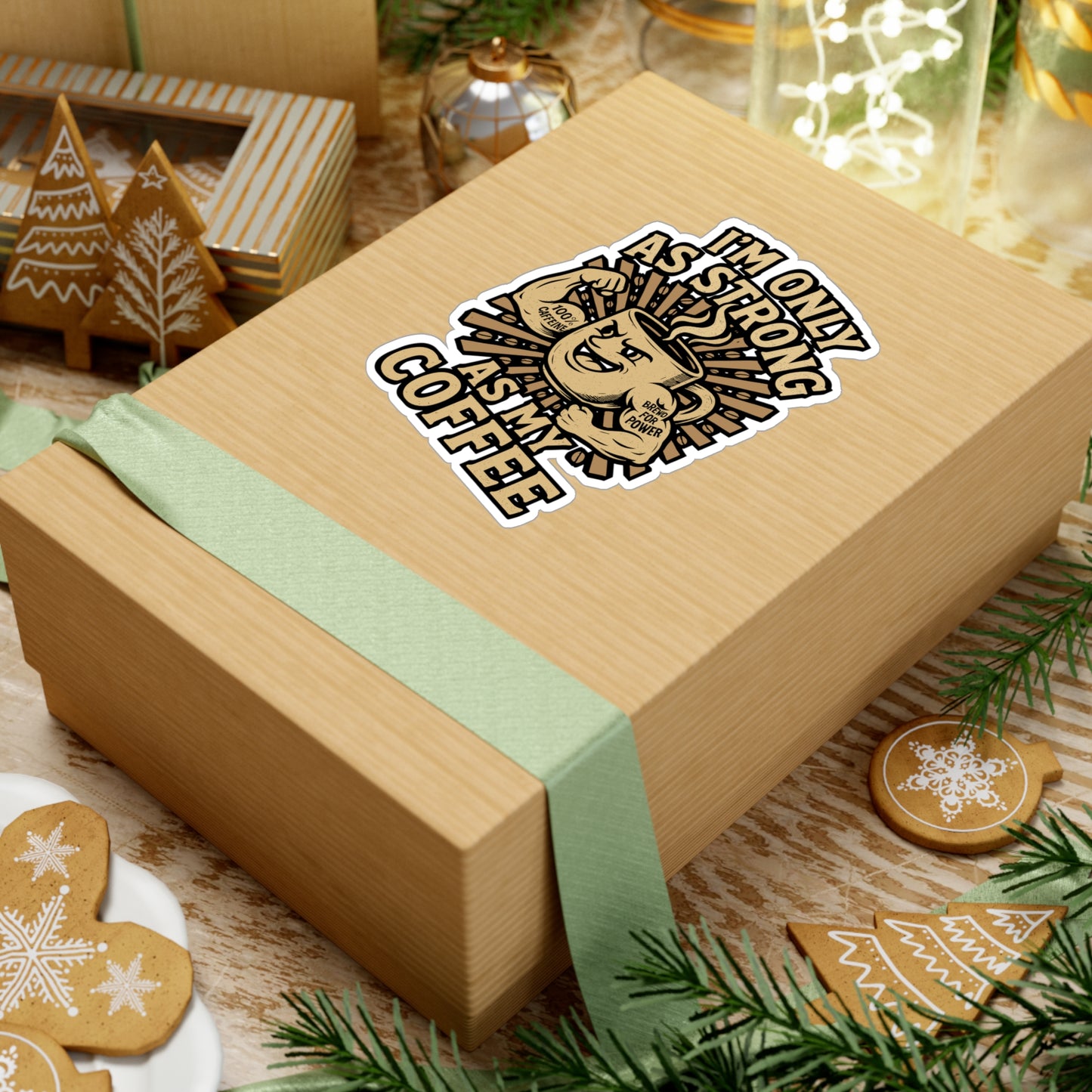 I'm Only As Strong As My Coffee - Caffeine Sticker for Laptop, Water Bottle - Funny Gift for Coffee Lovers, Students, Office