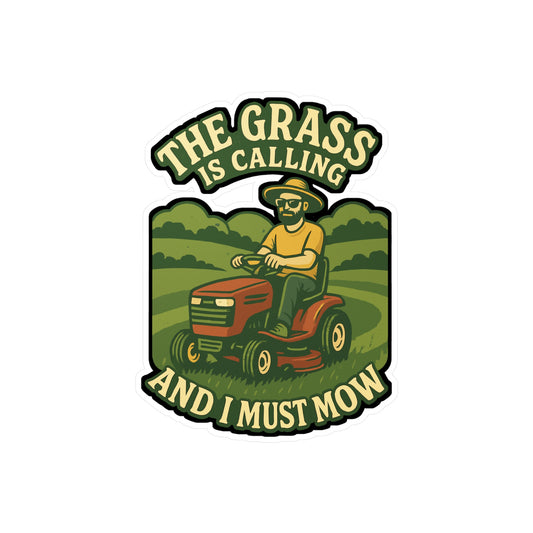 Lawn Sticker Decals – "The Grass Is Calling And I Must Mow" Funny Lawn-Mower Gift, Vinyl Waterproof Decor for Laptop, Water Bottle, Landscaper, Enforcement Officer