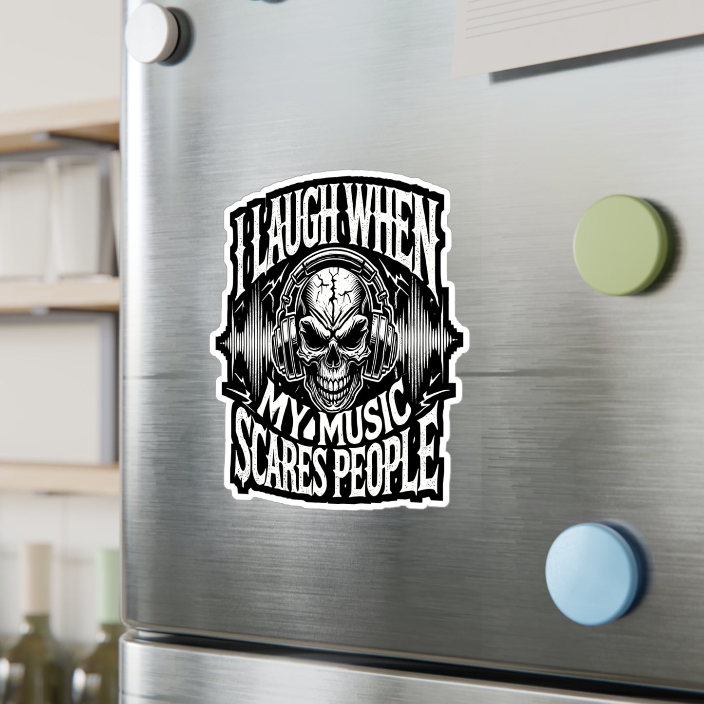 I Laugh When My Music Scares People - Heavy-metal Sticker for Laptop Sticker. Water Bottle Sticker, Vinyl Music Decal - Heavy-metal Gift