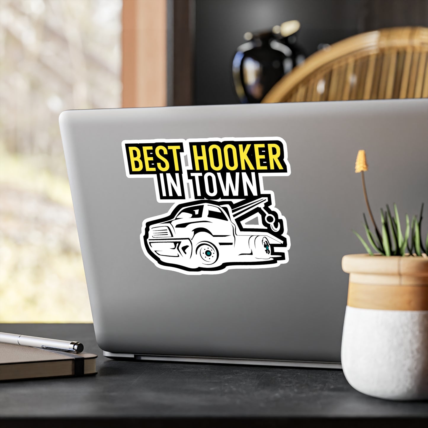 Best Hooker In Town - Truck Sticker for Laptop, Wall, Window, Truck, Car Truck Gift Vinyl Car Decal Sticker