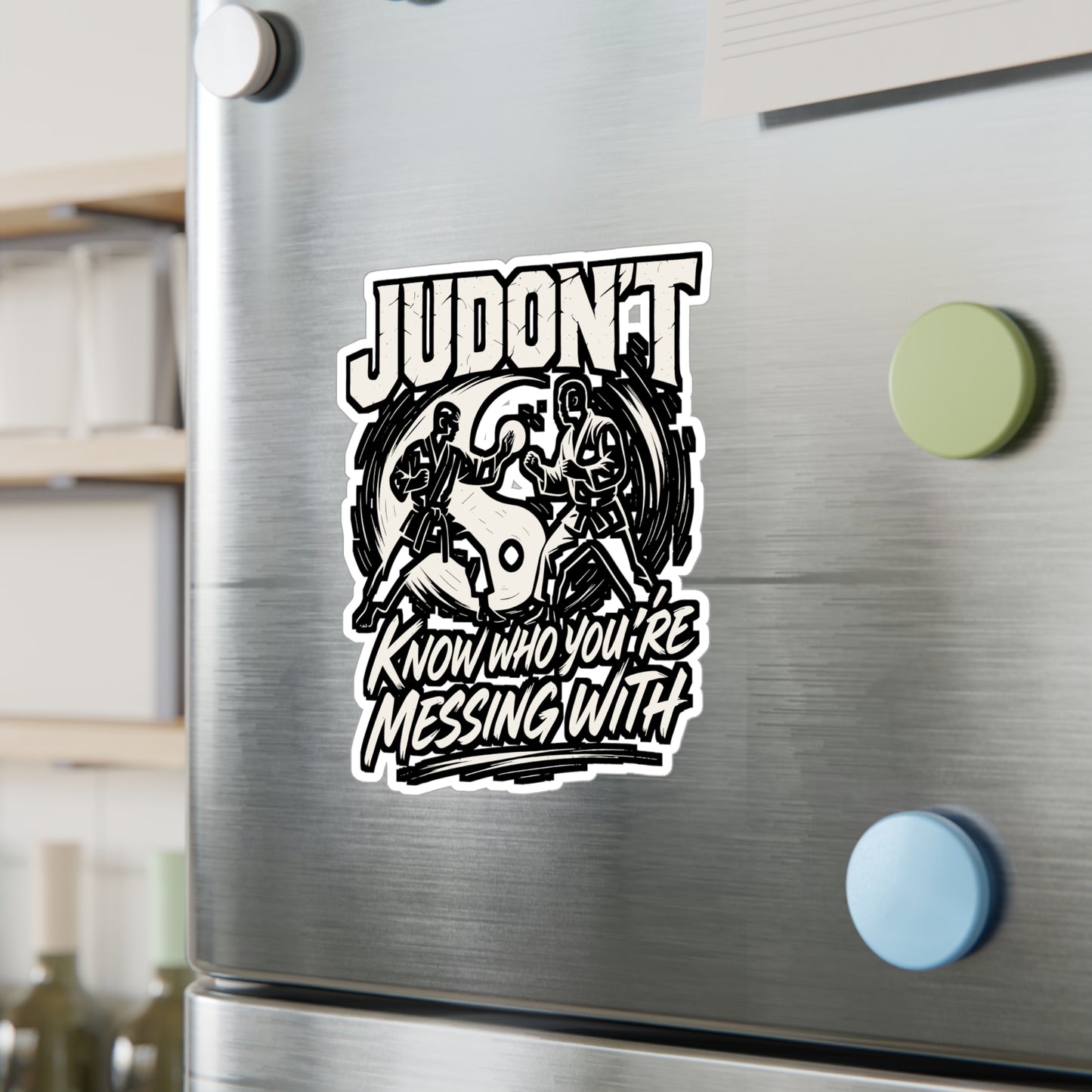 Judon't Know Who You're Messing With – Martial Arts Sticker for Laptop or Water Bottle | Funny Karate & Taekwondo Gift, Vinyl Decal