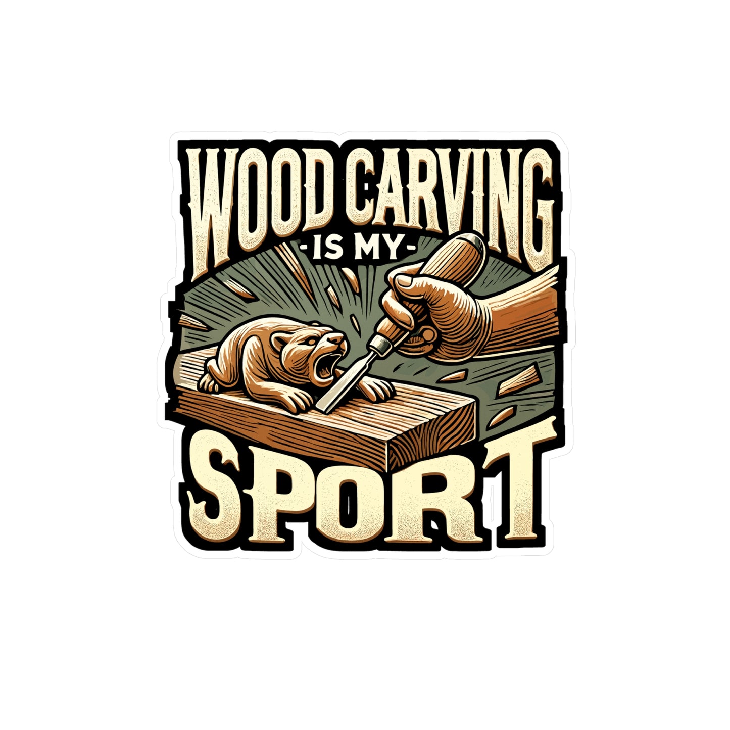 Wood Carving Is My Sport - Wood carving Sticker for Laptop Sticker. Water Bottle Sticker, Vinyl Woodworking Decal - Wood carving Gift