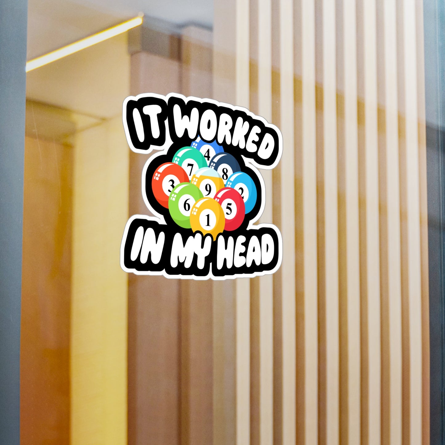 It Worked In My Head - Billiards Sticker for Wall, Laptop, Window, Truck, Car Billiards Gift Vinyl Pool Decal Sticker