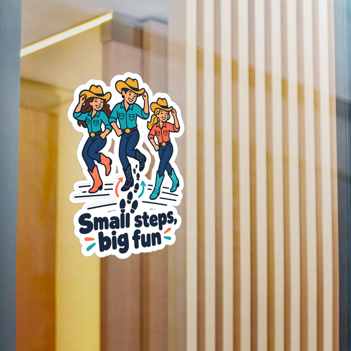 Line Dance Sticker – Small Steps, Big Fun Design for Country Dancers, Western Decals for Laptop & Water Bottle
