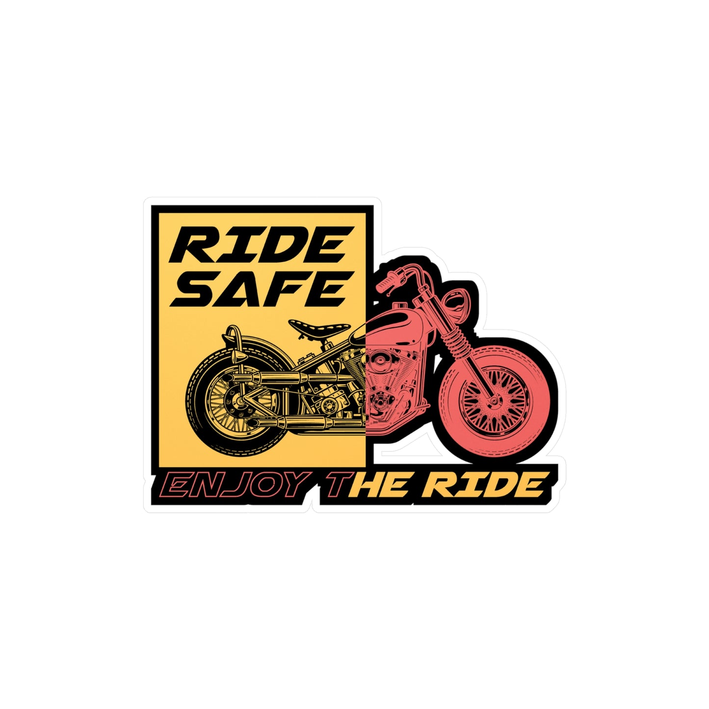 Ride safe enjoy the ride - Motorcycle Sticker for Laptop Sticker. Water Bottle Sticker, Vinyl Biker Decal - Motorcycle Gift