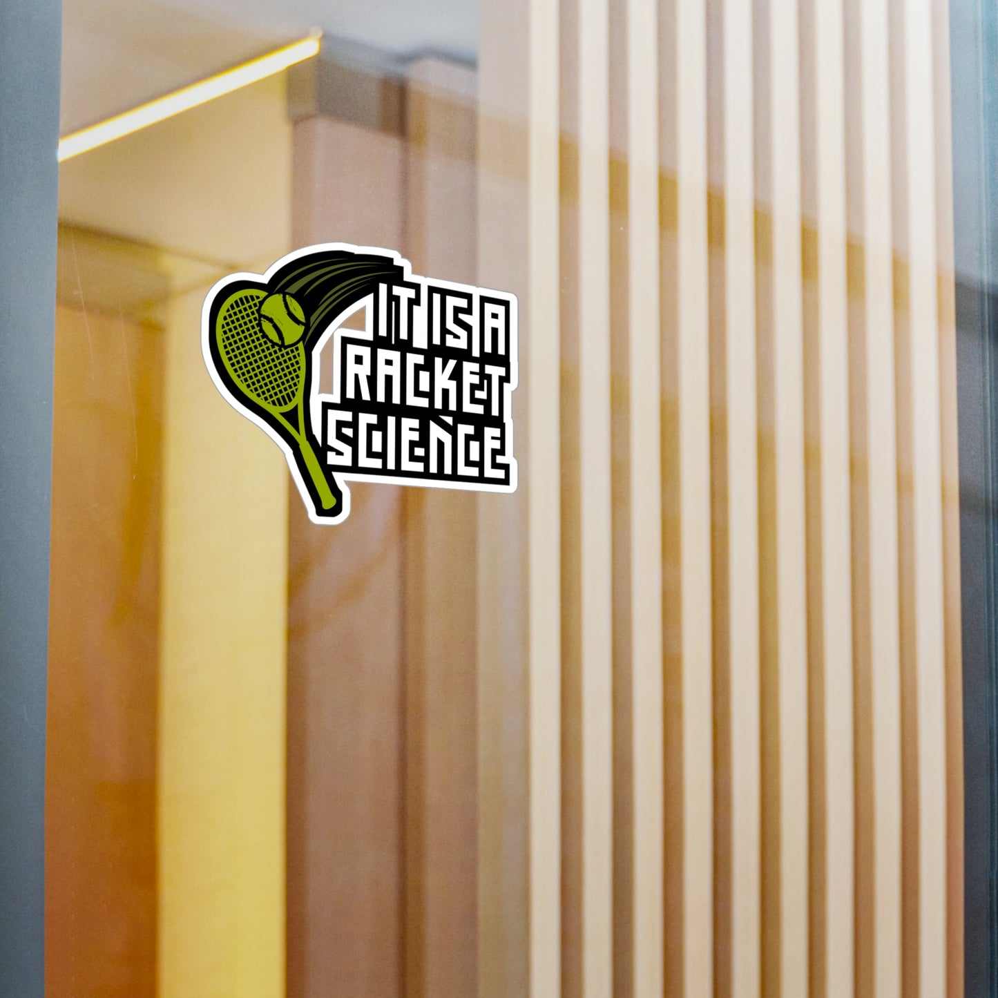 It Is Racket Science - Tennis Sticker for Wall, Laptop, Window, Truck, Car Tennis Gift Vinyl Love Decal Sticker