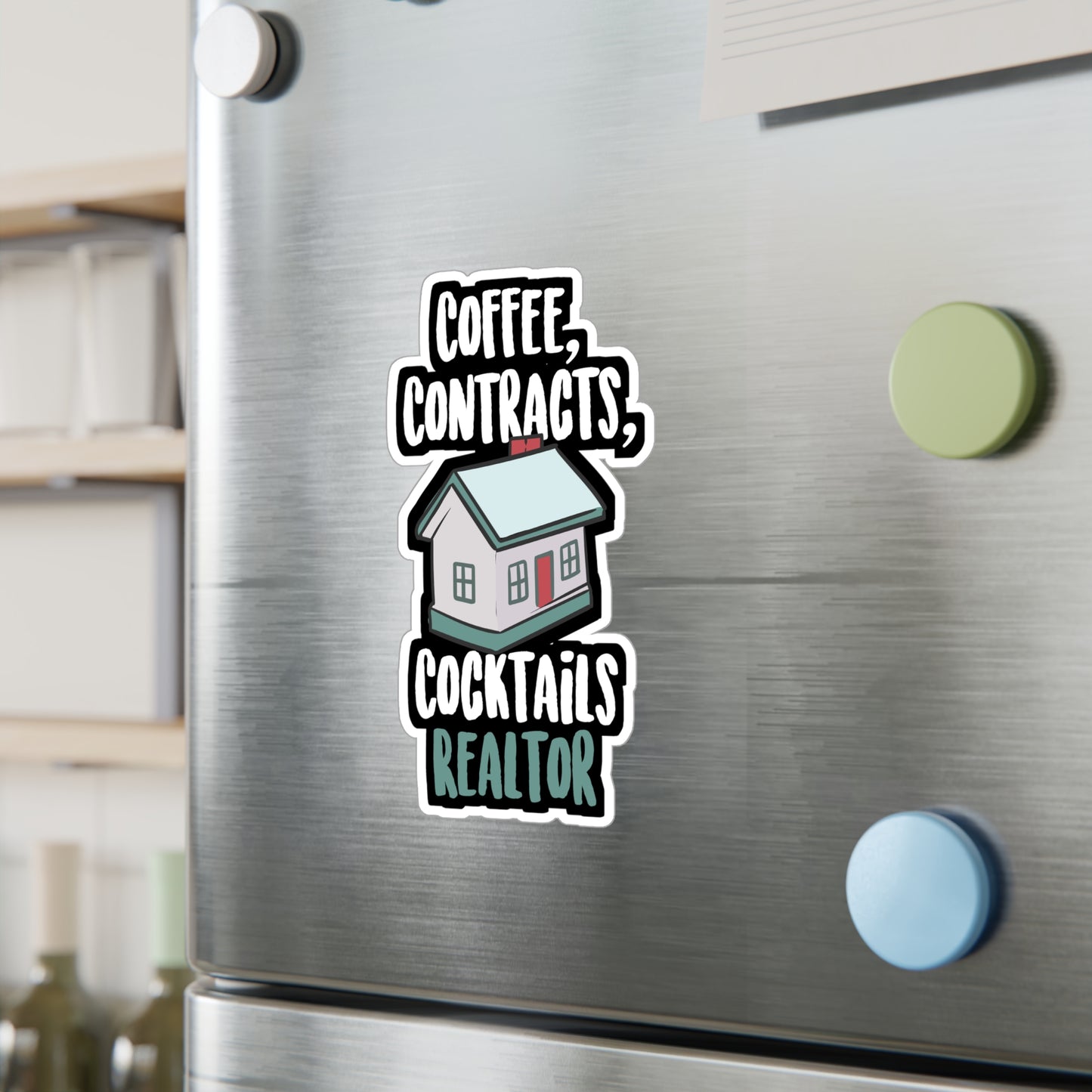 Coffee Contracts Cocktails Realtor - Realtor Sticker for Laptop Sticker. Water Bottle Sticker, Vinyl Closure Decal - Realtor Gift