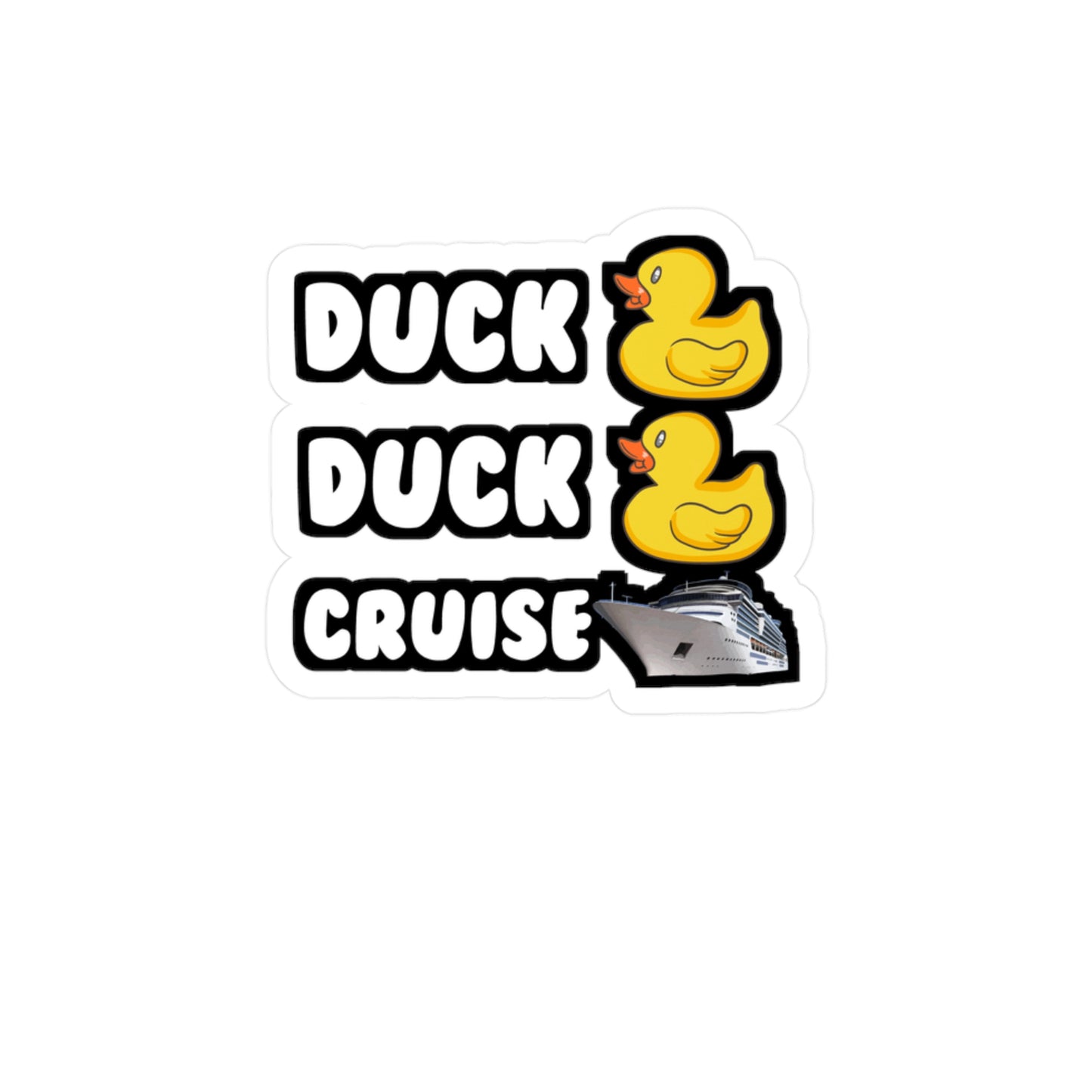 Duck Duck Cruise - Cruising Sticker for Laptop Sticker. Water Bottle Sticker, Vinyl Cruise-ship Decal - Cruising Gift