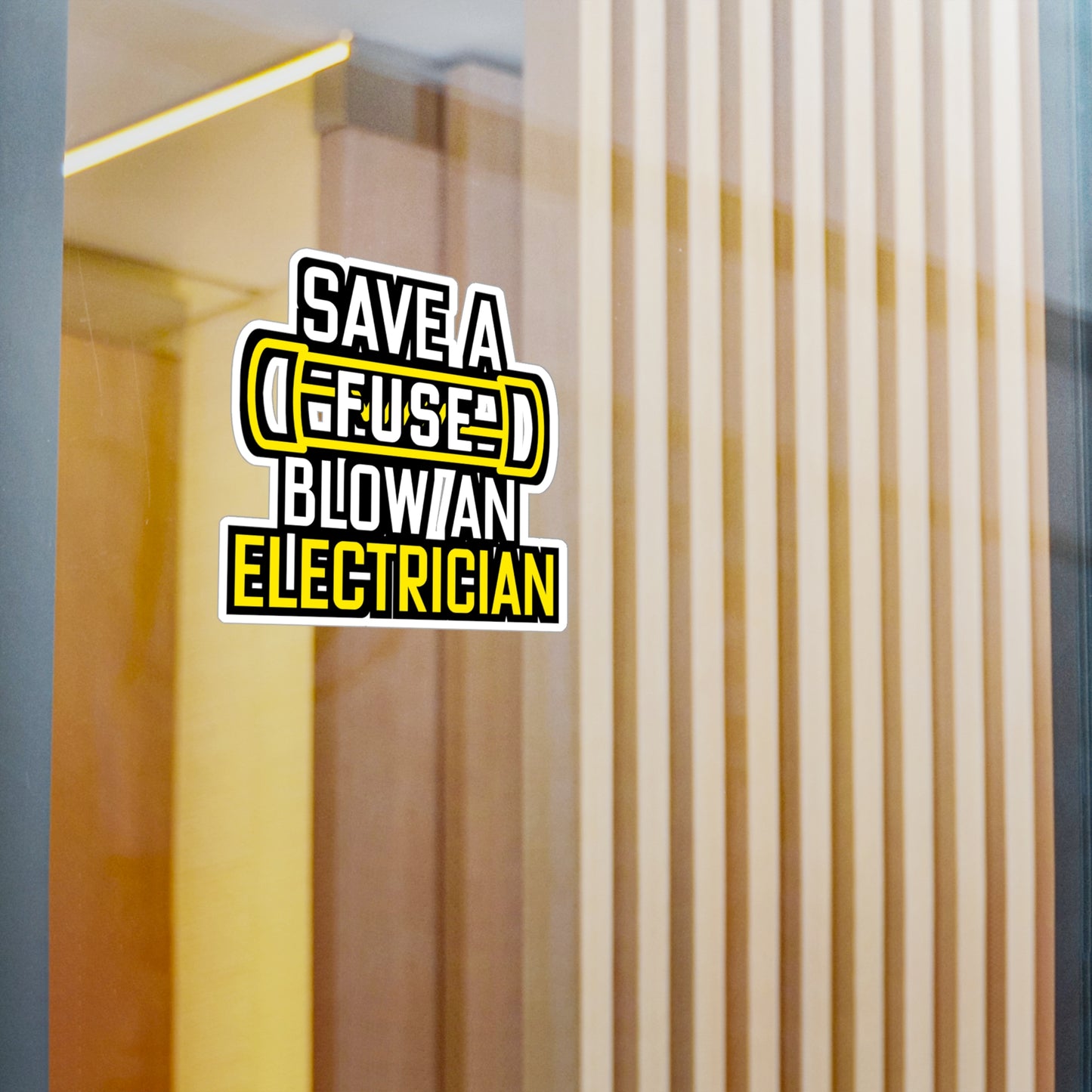 Save A Fuse Blow An Electrician - Electrician Sticker for Wall, Laptop, Window, Truck, Car Electrician Gift Vinyl Stripper Decal Sticker