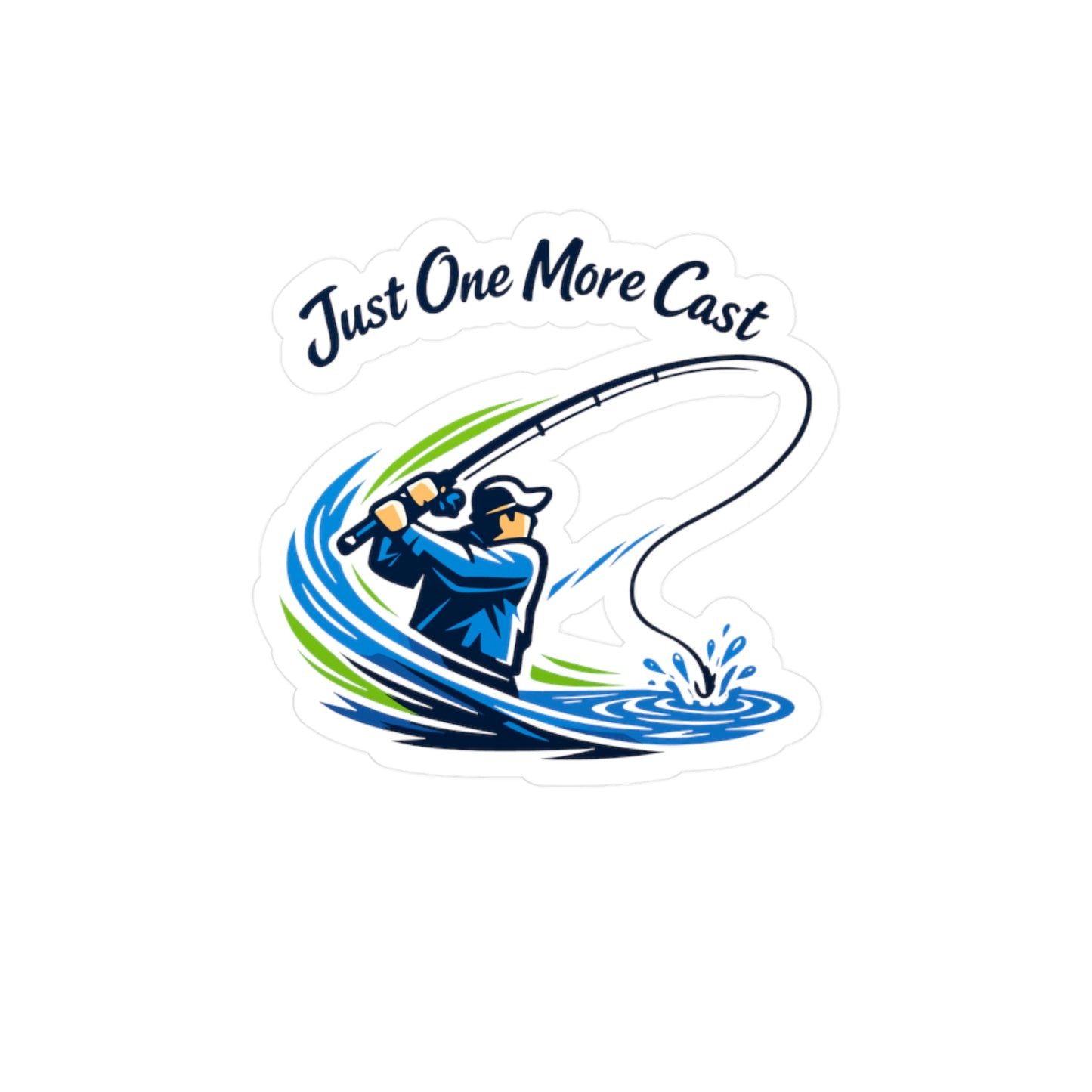 Fishing Sticker Just One More Cast – Waterproof Vinyl Decals for Laptop, Water Bottle, Angling Lake Boating Lovers