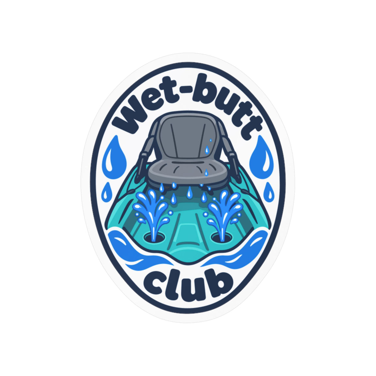 Kayak Sticker - Wet-Butt Club Decals for the Kayaker Who Loves Kayaking and Rowing, for Laptop or Water Bottle