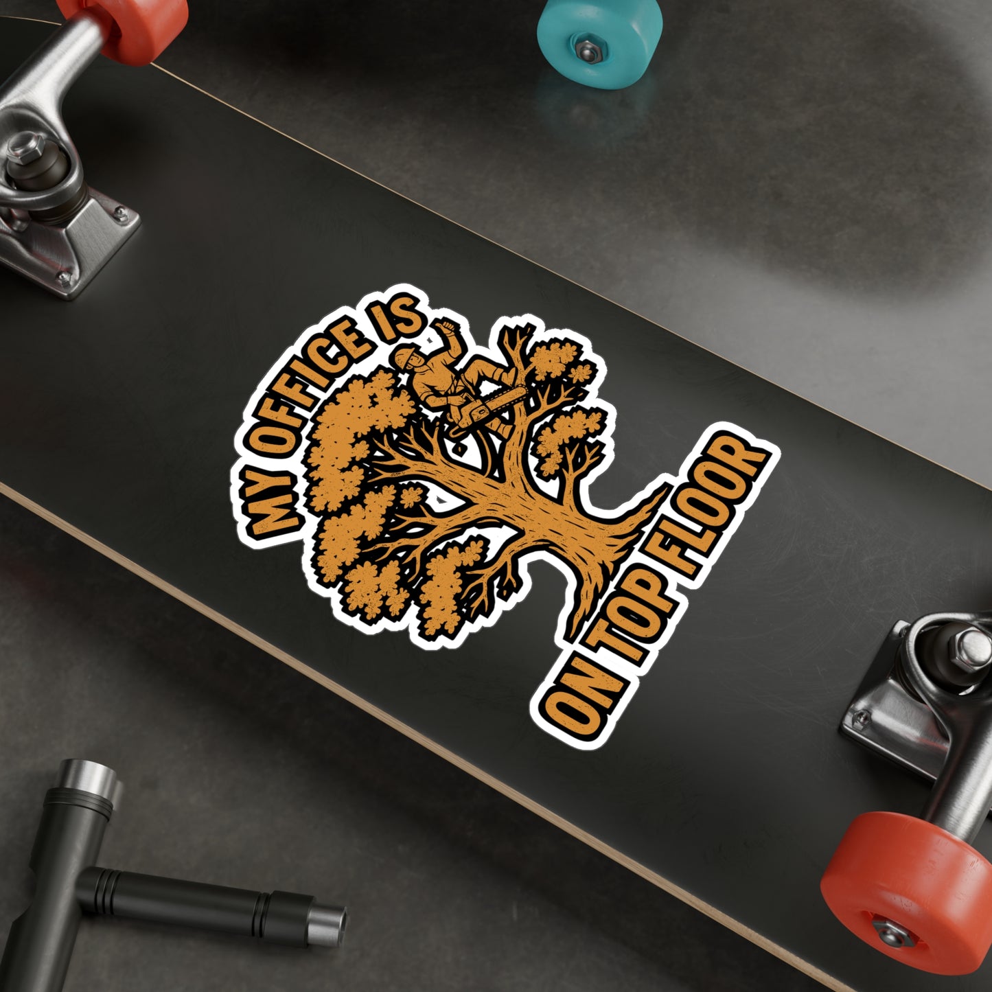 My Office Is On Top Floor – Arborist Sticker | Vinyl Decal for Laptop or Water Bottle | Funny Tree Climber Gift