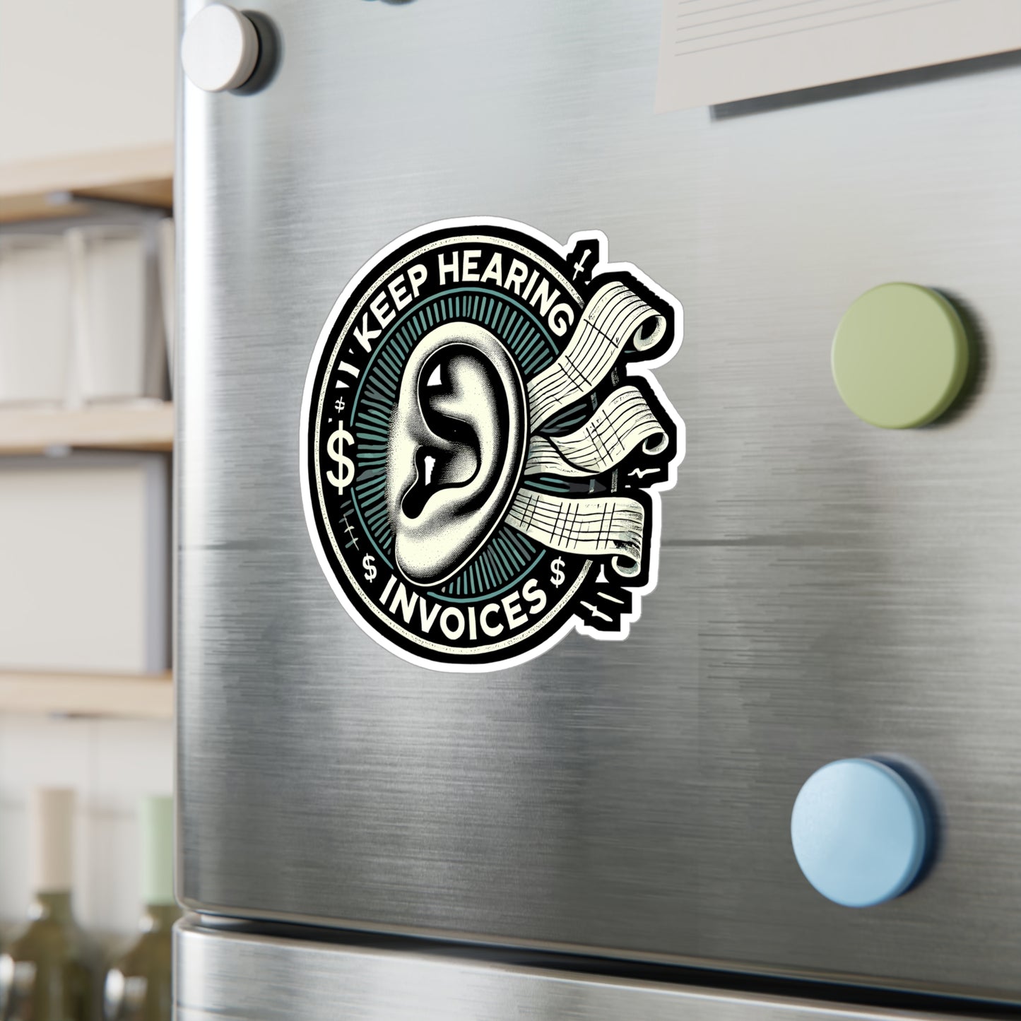 I Keep Hearing Invoices - Accountant Sticker for Laptop Sticker. Water Bottle Sticker, Vinyl Finance Decal - Accountant Gift