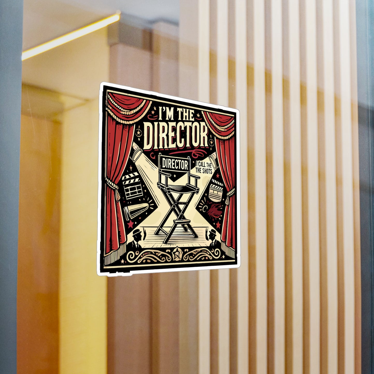 I'm The Director I Call The Shots - Director Sticker for Laptop Sticker. Water Bottle Sticker, Vinyl Movie Decal - Director Gift