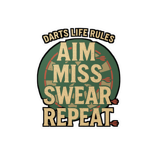 Dart Life Rules Aim Miss Swear Repeat – Funny Dart Sticker for Laptop or Water Bottle | Vinyl Dartboard Decal, Gift for Dart Players