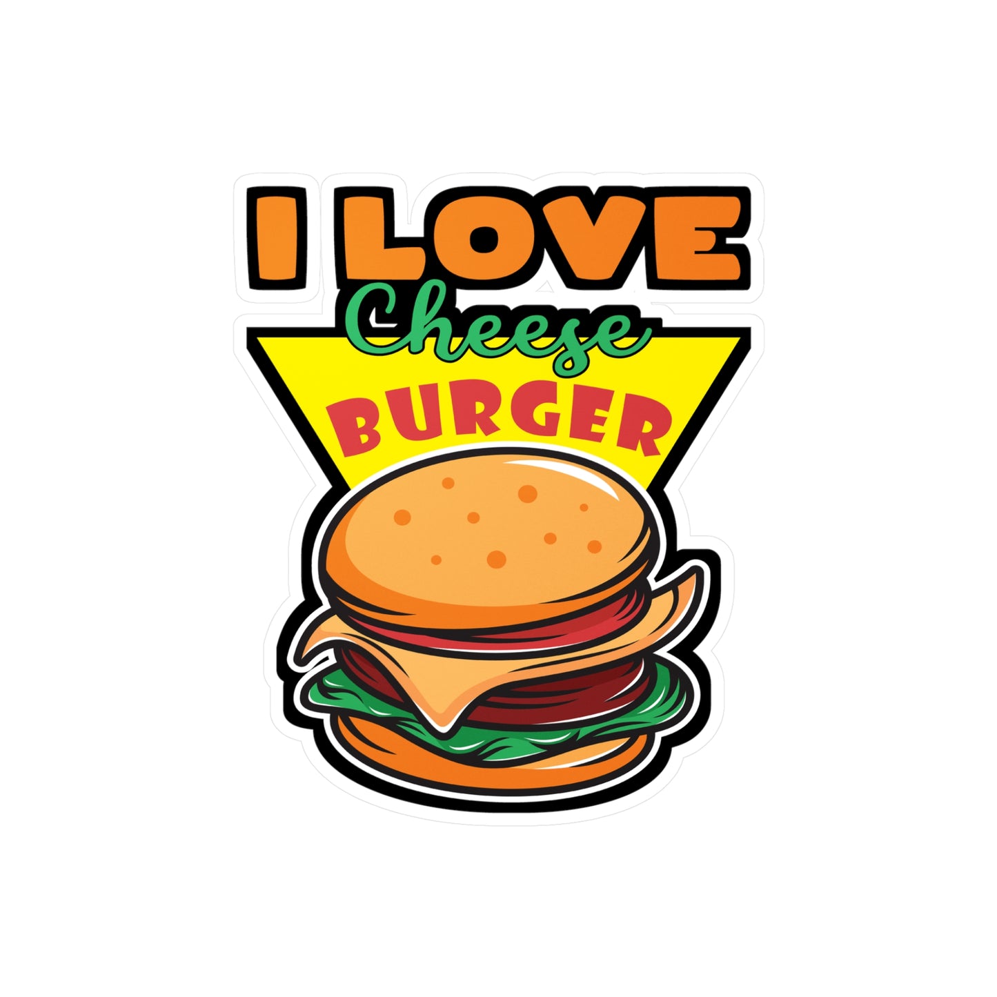 I Love Cheese Burger - Fastfood Sticker for Laptop Sticker. Water Bottle Sticker, Vinyl Fast food Decal - Fastfood Gift