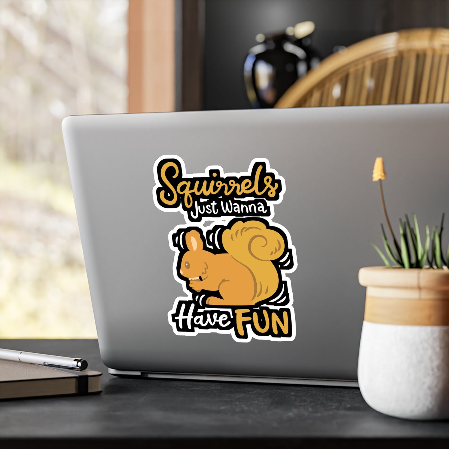 Squirrels Just Wanna Have Fun - Squirrel Sticker for Laptop Sticker. Water Bottle Sticker, Vinyl Feeder Decal - Squirrel Gift