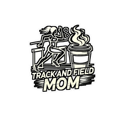 Track and Field Mom – Vinyl Sticker for Laptop or Water Bottle | Cross Country Decal, Sports Gift for Runners