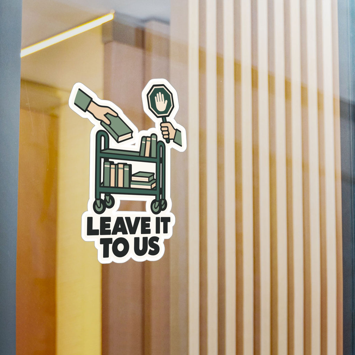 Librarian Sticker – Leave It to Us with a Fabulous Magical Unicorn – Decals for Laptops and Water Bottles