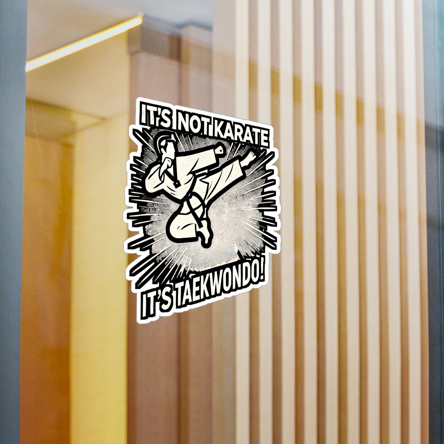It's Not Karate, It's Taekwondo – Taekwondo Vinyl Sticker for Laptop or Water Bottle | Judo & Karate Gift for Martial Arts Lovers