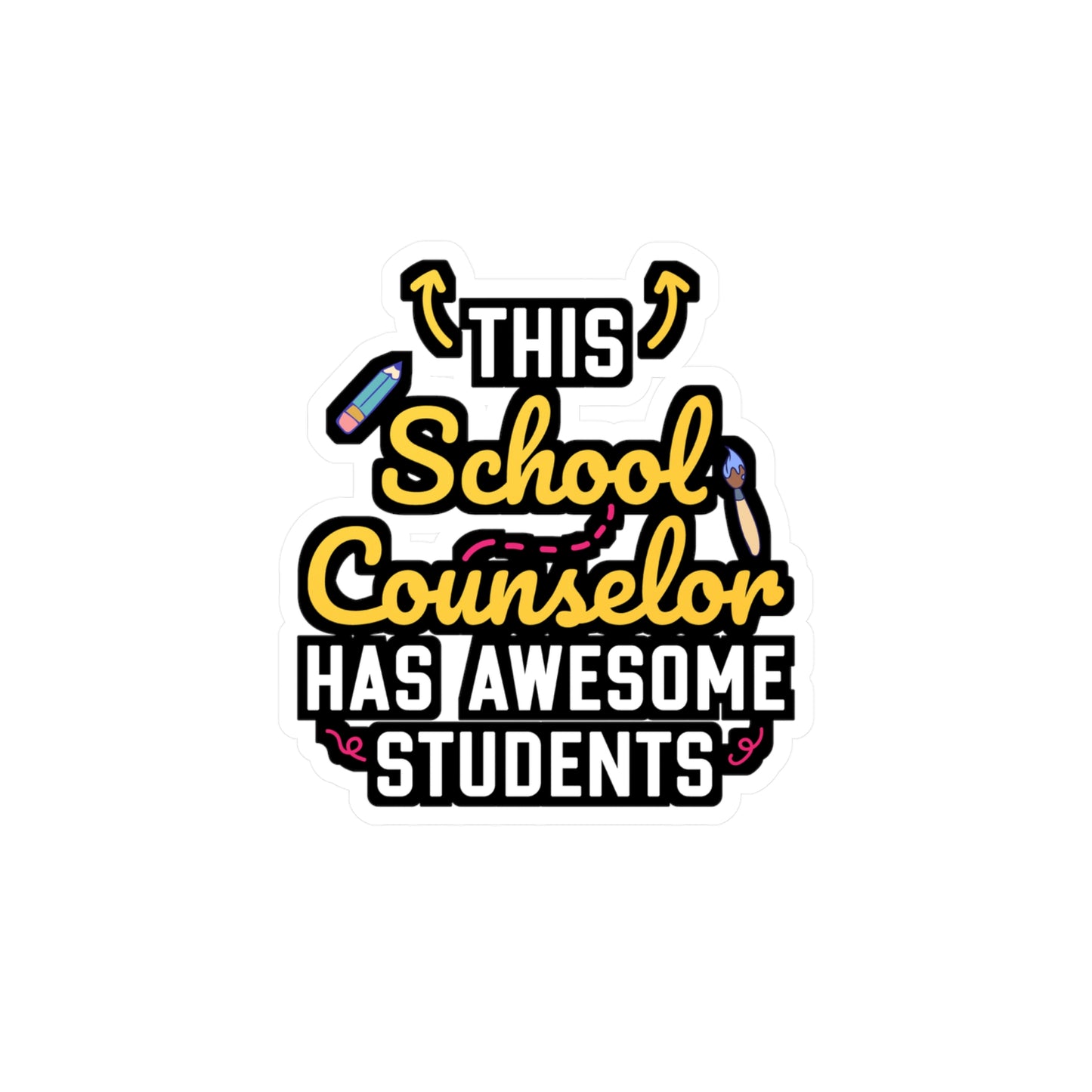 This School Counselor has Awesome Students | School-counselor Sticker | Counselor Decals | School-counselor Gift