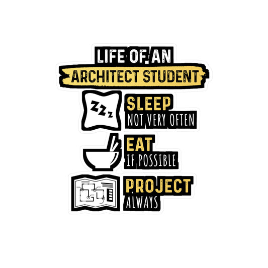 Life of An Architect Student - Architecture Sticker for Laptop Sticker. Water Bottle Sticker, Vinyl Studio Decal - Architecture Gift