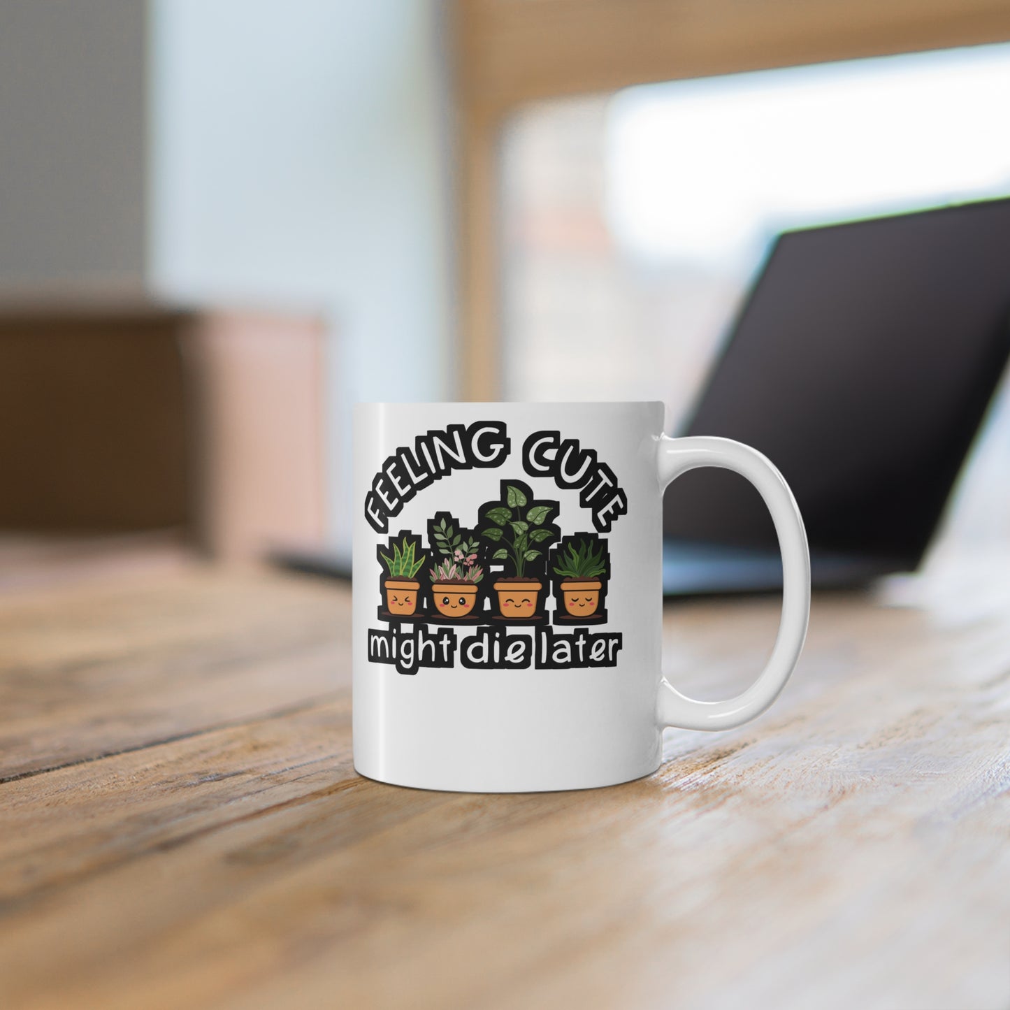 Feeling Cute Might Die Later - Cactus Mug for Coffee 11oz. Cactus Cup, White ceramic, Pricks Mug, Pointed Tea Cup - Cactus Gift