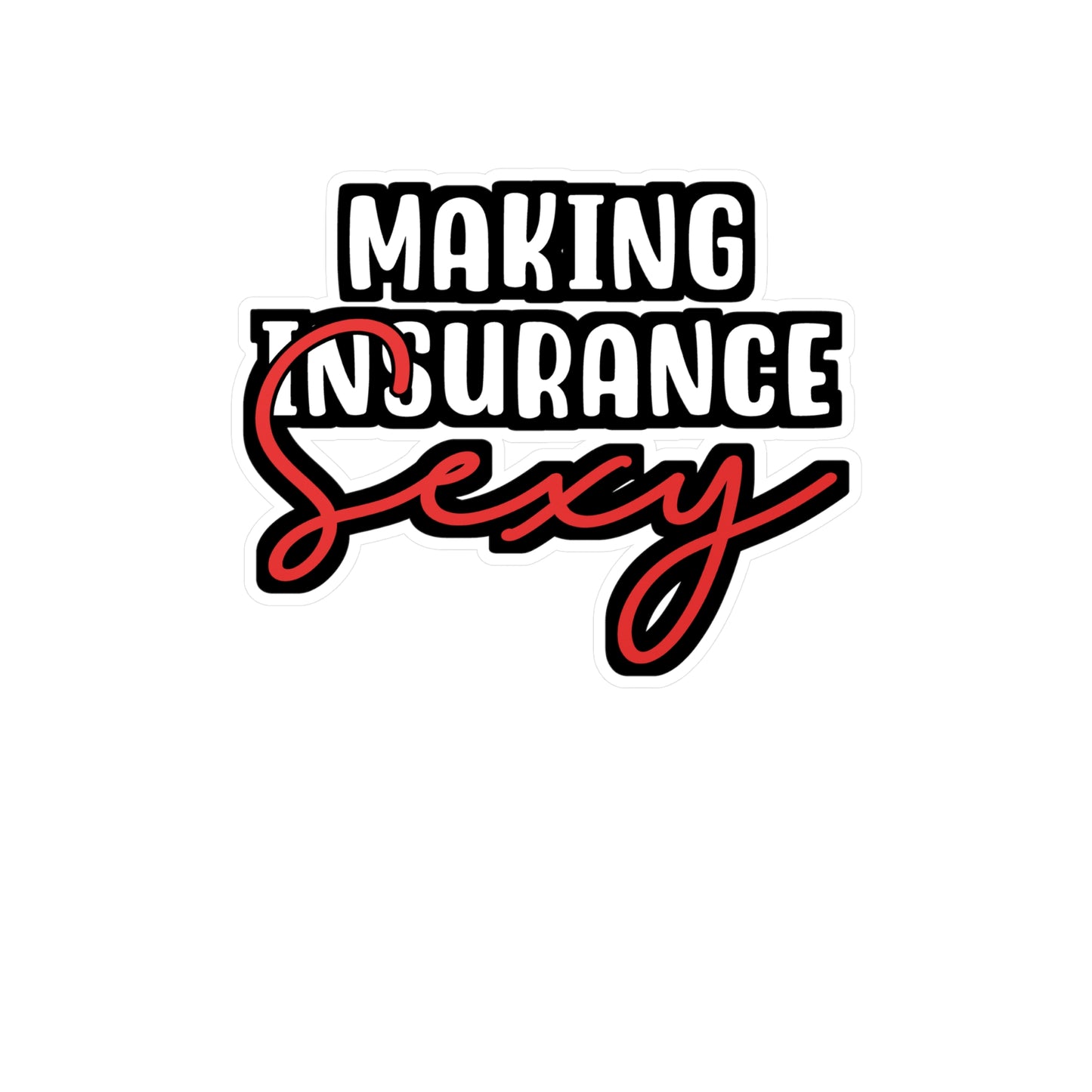 Maiking Insurance Sexy | Insurance-agent Sticker | Policy Decals | Premium Laptop Sticker | Insurance-agent Gift | Policy Gift