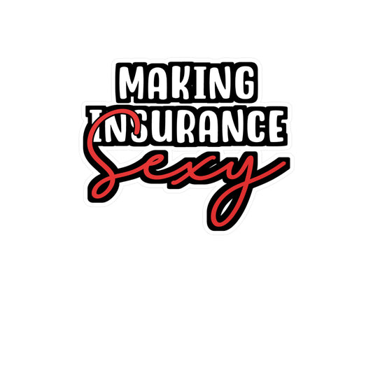 Maiking Insurance Sexy | Insurance-agent Sticker | Policy Decals | Premium Laptop Sticker | Insurance-agent Gift | Policy Gift