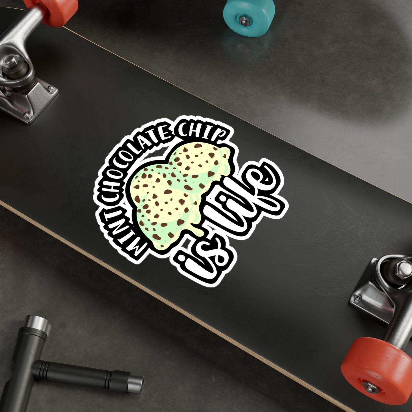 Mint Chocolate Chip Is Life | Icecream Sticker | Mint Decals | Chocolate Laptop Sticker | Icecream Gift | Mint Gift