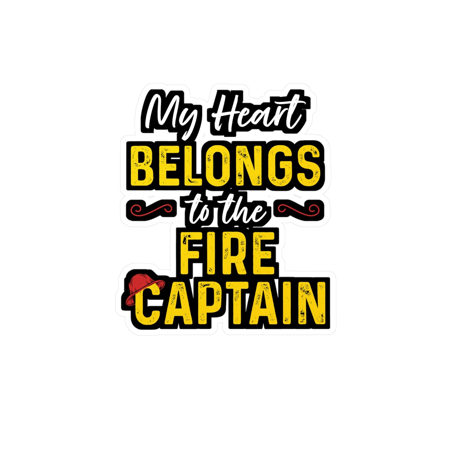 My Heart Belongs to the Fire Captain | Firefighter Sticker | Fire department Decals | Firefighter Gift