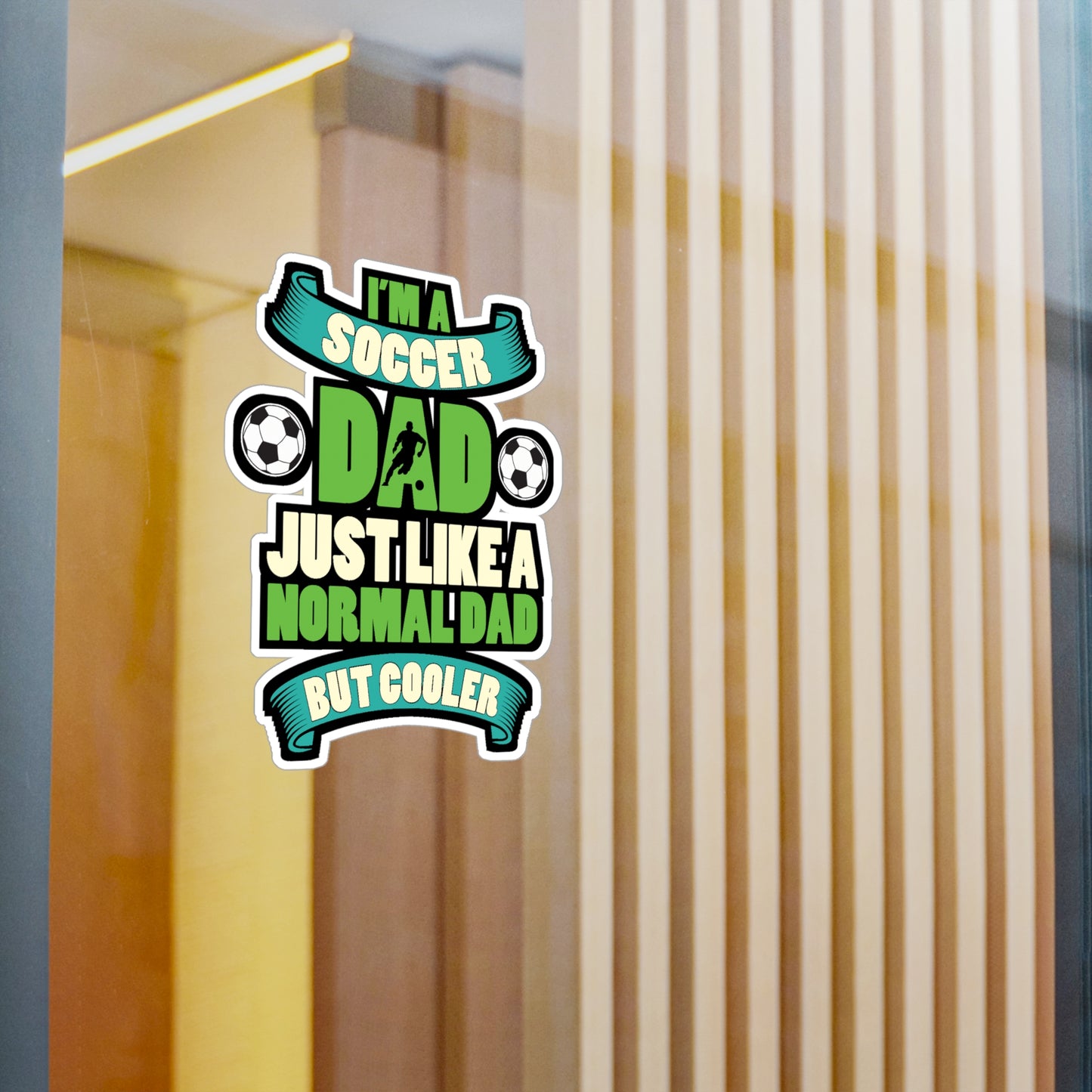 Im a soccer dad just like a normal dad but cooler - Football Sticker for Laptop Sticker. Water Bottle Sticker, Vinyl  Decal - Football Gift