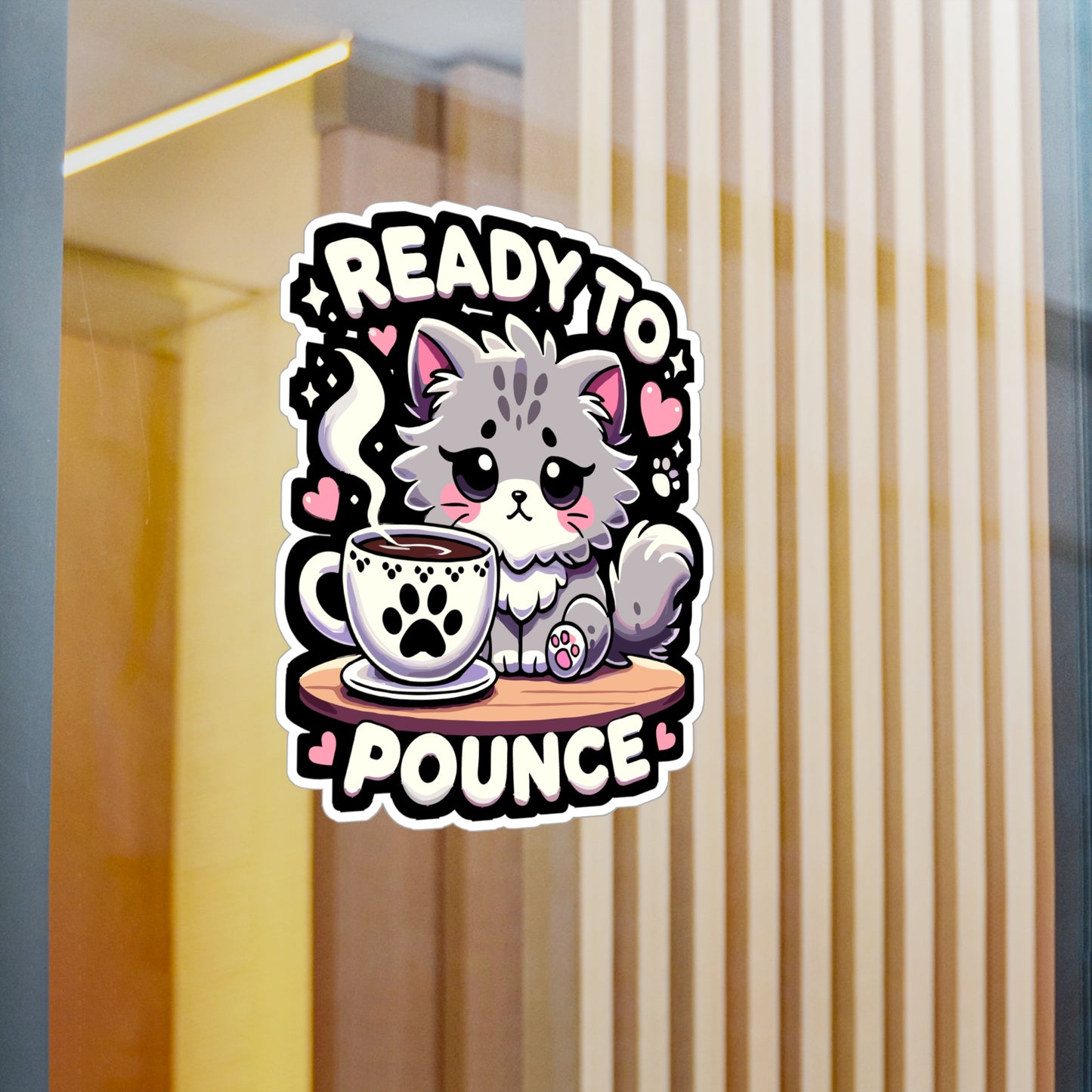 Ready to Pounce - Cute cat Sticker for Laptop Sticker. Water Bottle Sticker, Vinyl Coffee Decal - Cute cat Gift