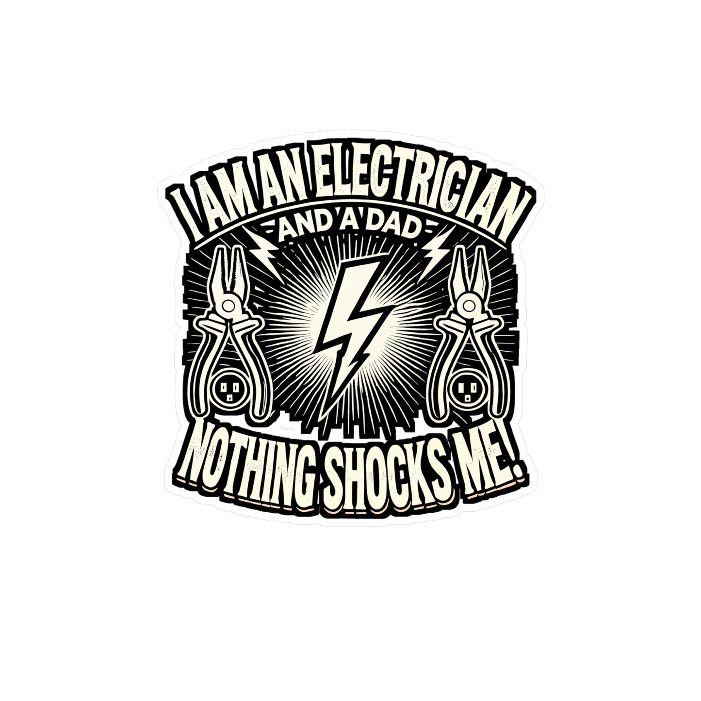 I Am An Electrician And A Dad – Funny Electrician Sticker for Laptop or Water Bottle | Vinyl Stripper Decal, Great Electrician Gift