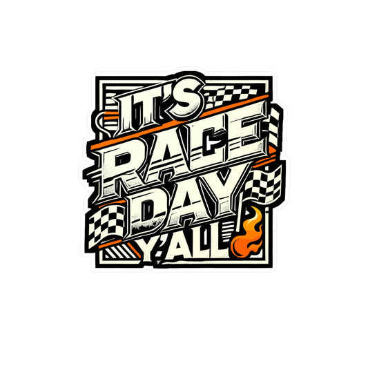 It's Race Day Y'all - Car racing Sticker for Laptop Sticker. Water Bottle Sticker, Vinyl Mechanic Decal - Car racing Gift