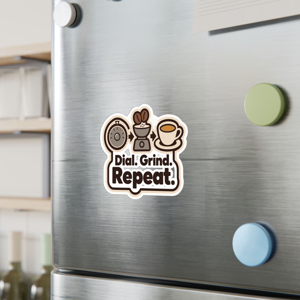 Espresso Sticker - Dial. Grind. Repeat. Coffee Decals for Your Grinder or Digital Scale