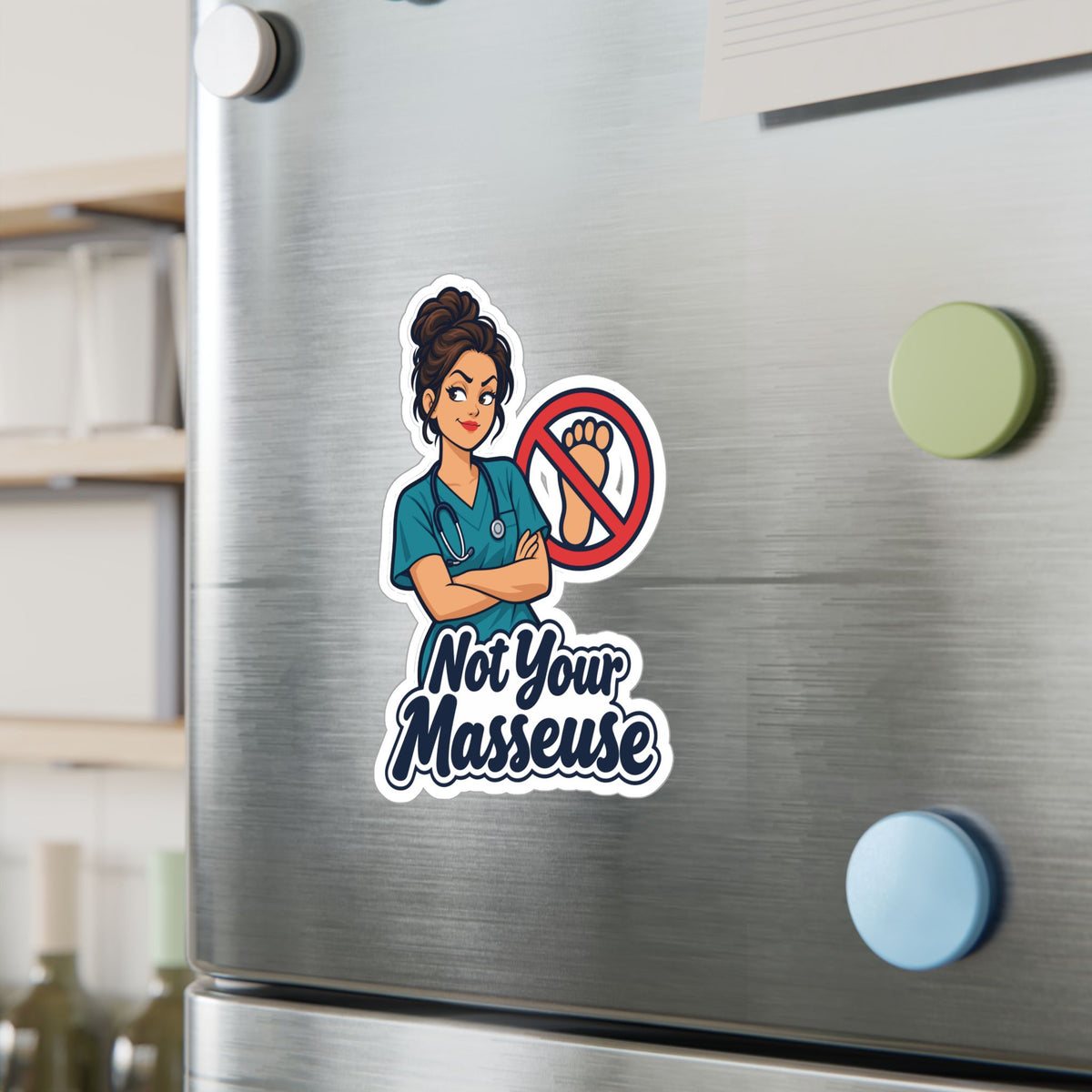 Nurse Sticker “Not Your Masseuse” Vinyl Decals for Laptop, Water Bottle, Nursing Student Gift