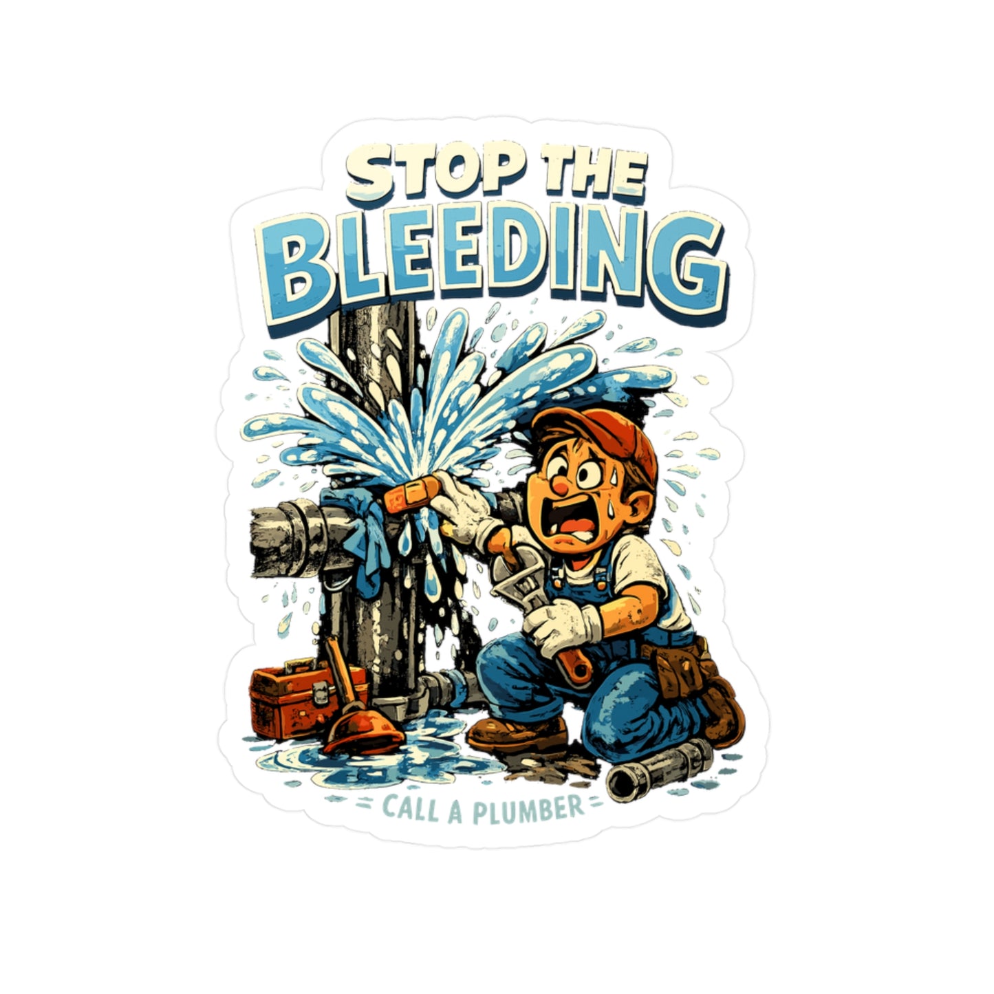 Plumber Sticker "Stop the Bleeding" Funny Plumbing Decals for Pipefitter & Steamfitter – Waterproof Vinyl for Laptop, Water Bottle