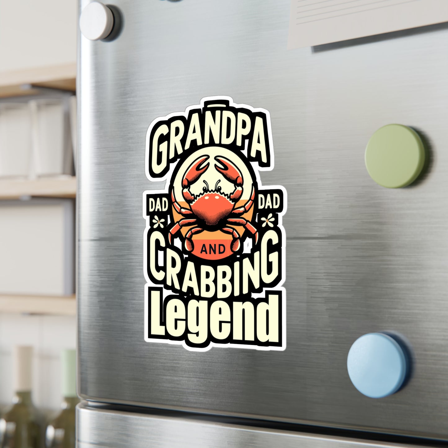 Grandpa, Dad, and Crabbing Legend - Crab Sticker for Laptop Sticker. Water Bottle Sticker, Vinyl Crabbing Decal - Crab Gift