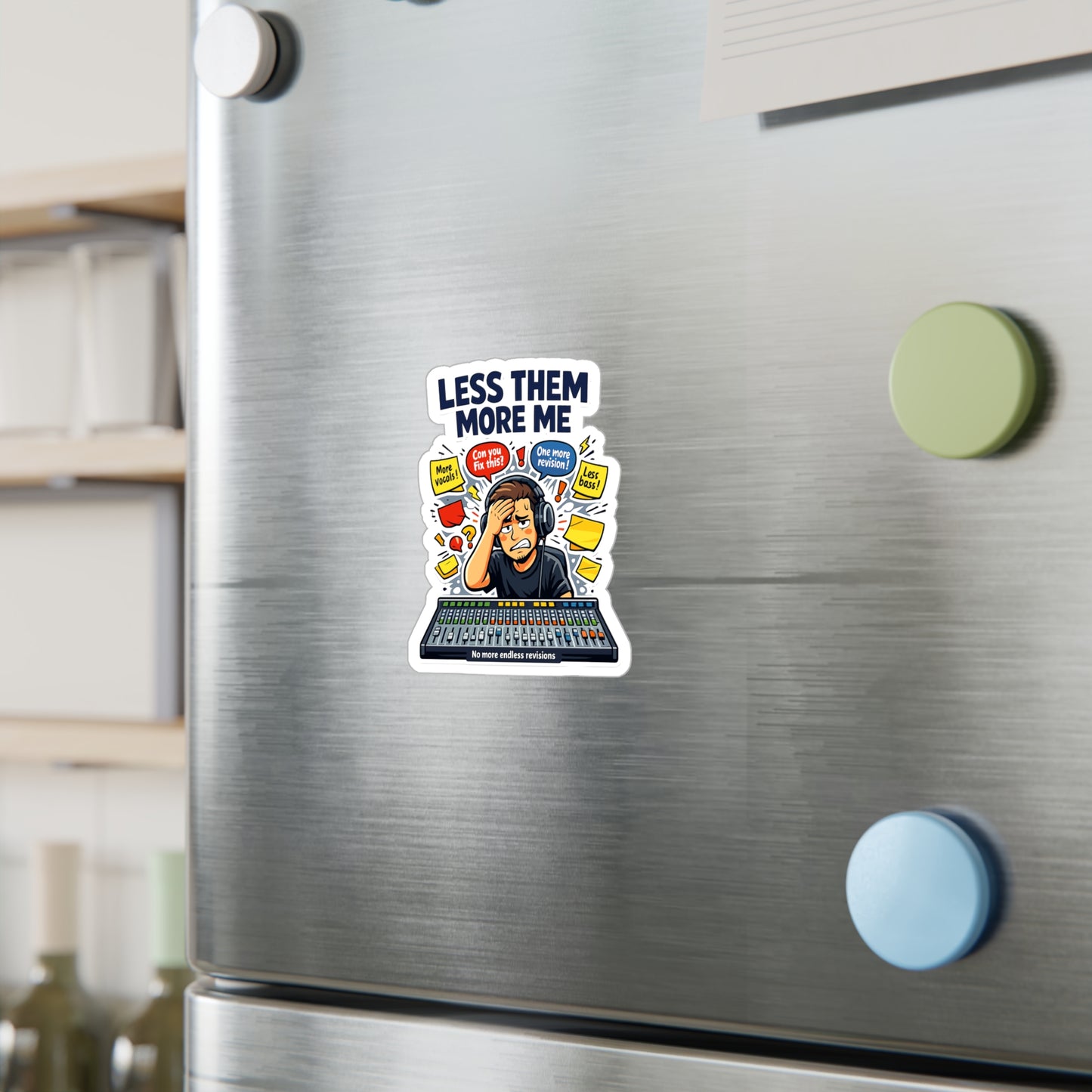 Audio Engineer Sticker Less Them, More Me Waterproof Vinyl Decals for Laptop, Water Bottle, Sound Engineer Audio Technician Monitor Design