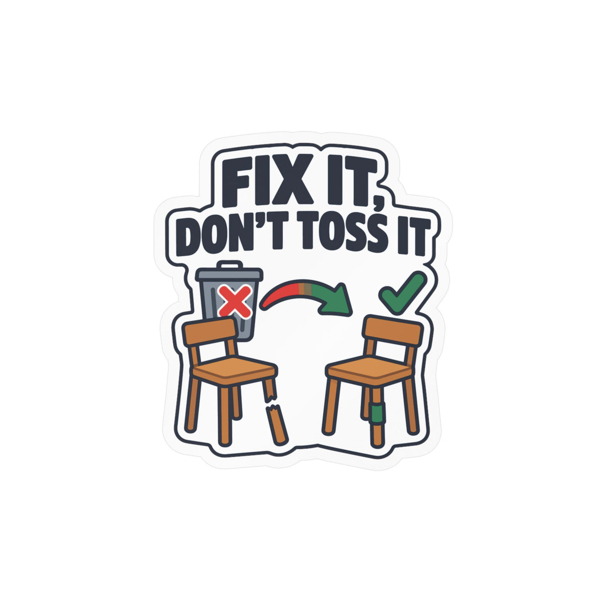 Upcycling Sticker - Fix It, Don’t Toss It - Recycling Art Decals Celebrating Sustainability for Laptop and Water Bottle