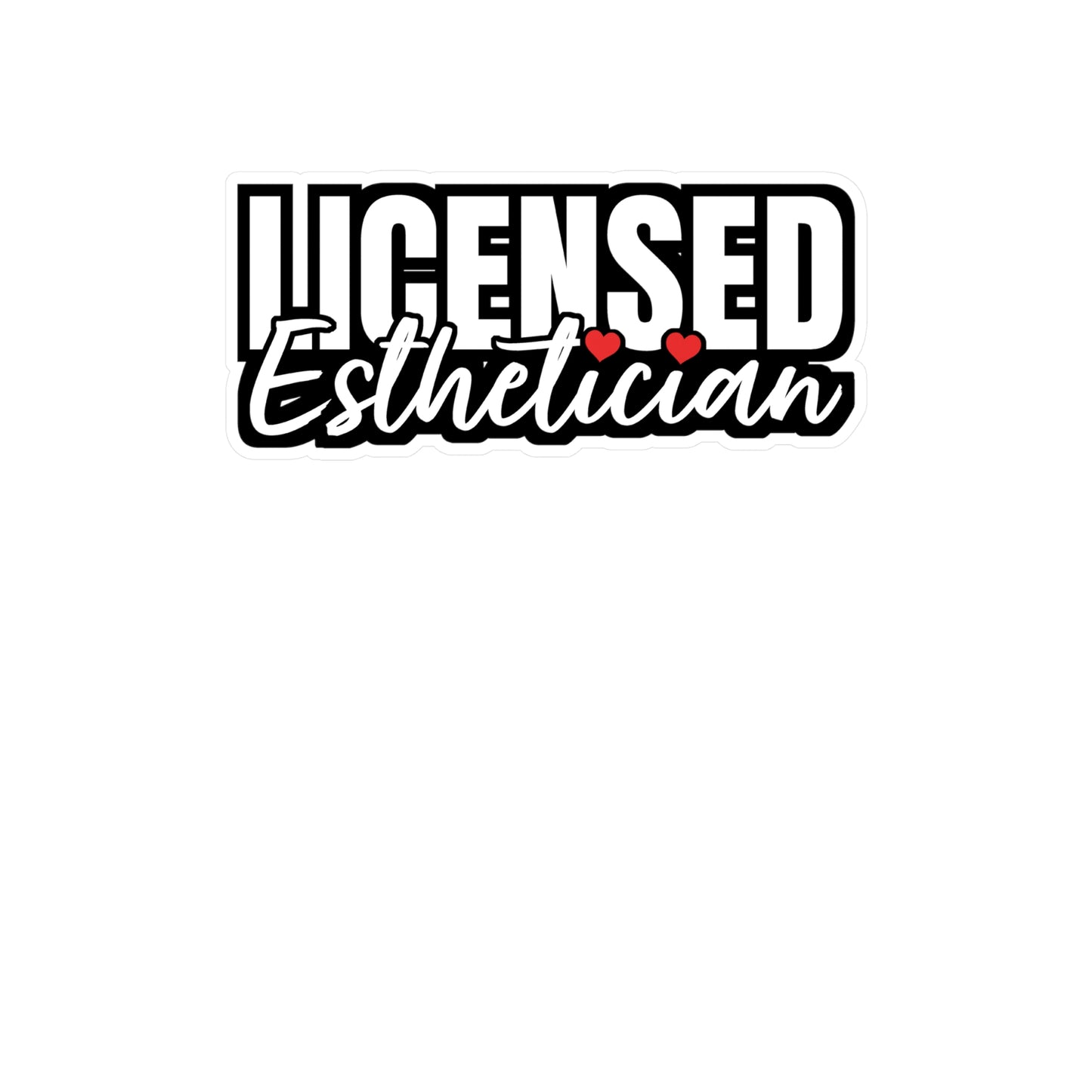 Licensed Esthetician | Beautician Sticker | Esthetician Decals | Makeup-artist Laptop Sticker | Beautician Gift | Esthetician Gift