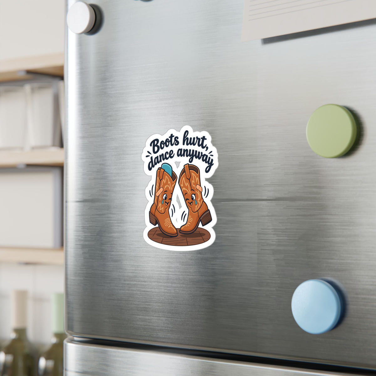 Line Dance Sticker - Boots Hurt, Dance Anyway - Country-Life Decals for Western Dancers, Laptops & Water Bottles