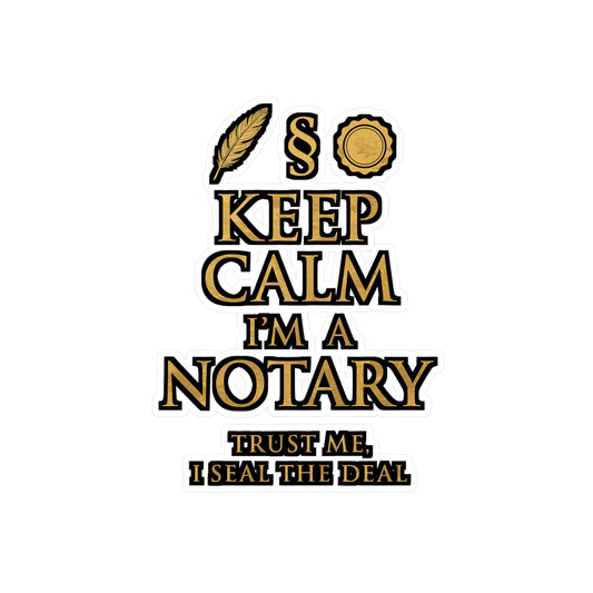 Keep Calm I'm A Notary – Lawyer Sticker for Laptop, Water Bottle & Vinyl Decal | Legal Professional Gift