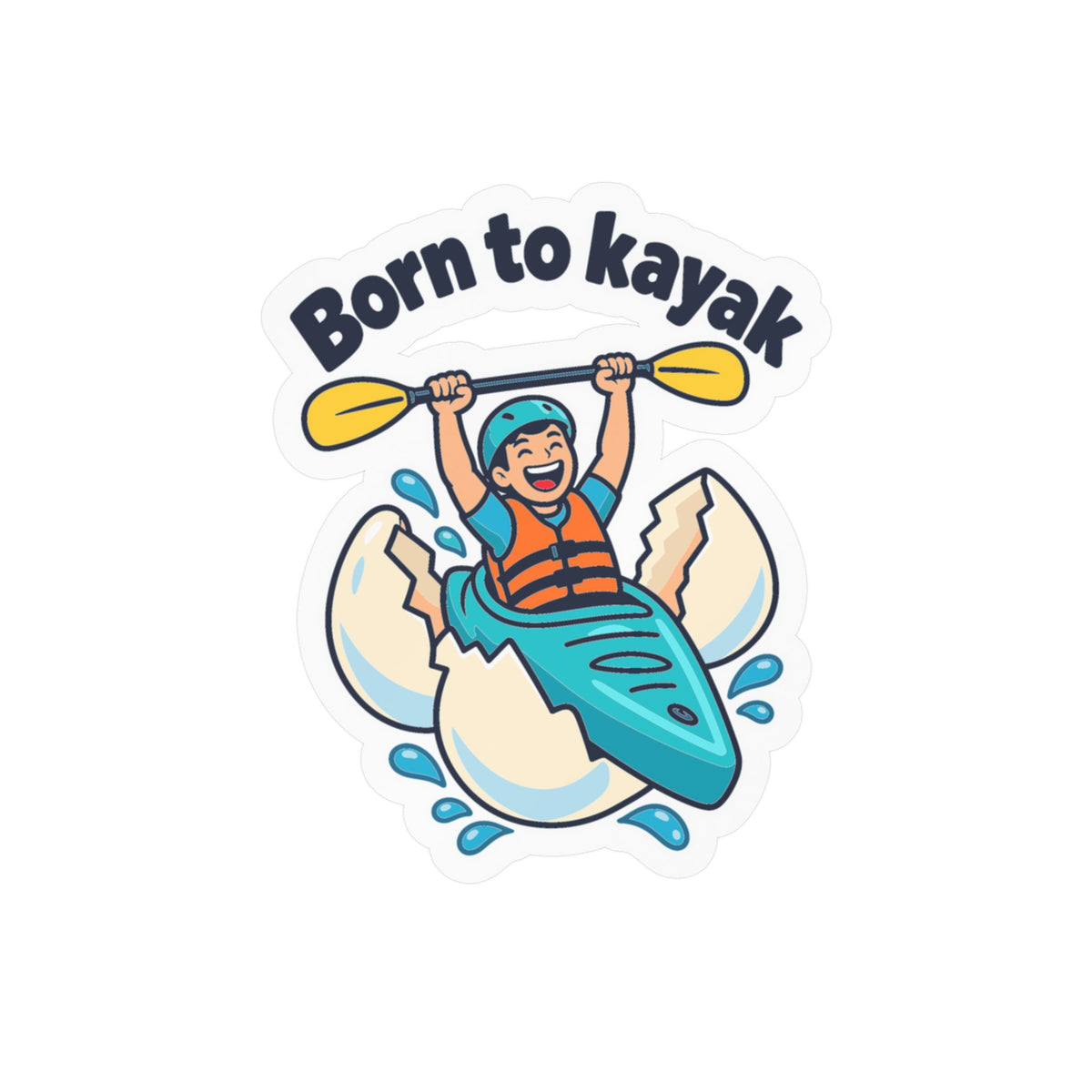 Kayak Sticker - Born to Kayak Decals for Kayaking and Rowing Enthusiasts, Kayaker Design for Laptop or Water Bottle